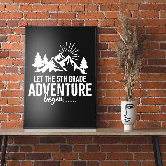 Let The 5th Grade Adventure Begin Back To School Poster