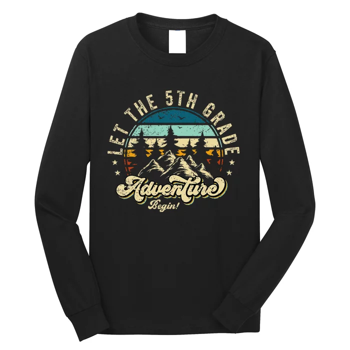 Let The 5th Grade Adventure Begin First Day Teacher Long Sleeve Shirt