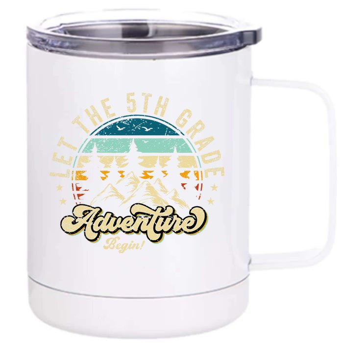 Let The 5th Grade Adventure Begin First Day Teacher Front & Back 12oz Stainless Steel Tumbler Cup