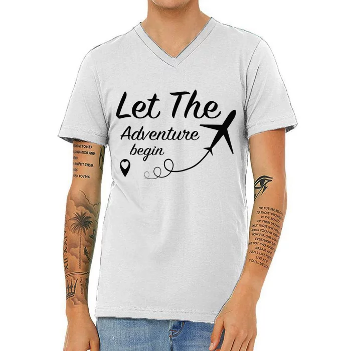 Let The Adventure Begin Airplane Travel Traveling V-Neck T-Shirt