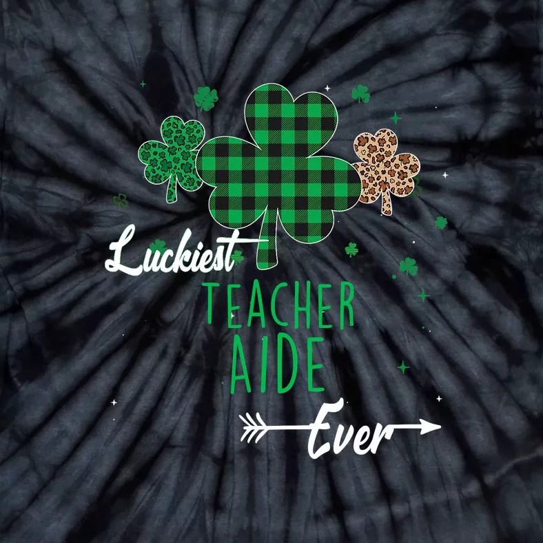 Luckiest Teacher Aide Ever Matching Saint Patrick's Day Tie-Dye T-Shirt