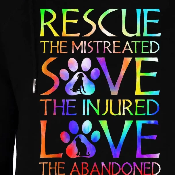 Love The Abandoned Save The Injured Rescue The Mistreated Womens Funnel Neck Pullover Hood