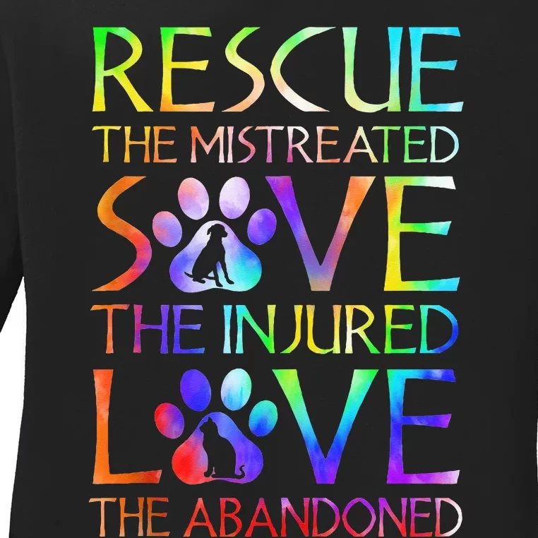 Love The Abandoned Save The Injured Rescue The Mistreated Ladies Long Sleeve Shirt