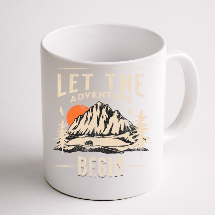 Let The Adventure Begin Trekking Hiking Vacay Vibes Gift Front & Back Coffee Mug