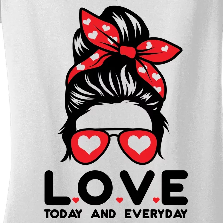 Love Today And Everyday Cute Valentine Hair Bun Women's V-Neck T-Shirt