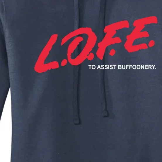 Lofe To Assist Buffoonery Women's Pullover Hoodie