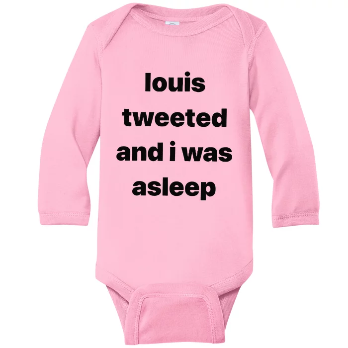 Louis Tweeted And I Was Asleep Baby Long Sleeve Bodysuit