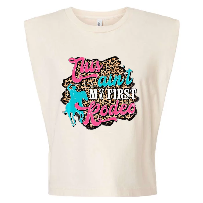 Leopard This Aint My First Rodeo Western Cowboy Cowgirl Garment-Dyed Women's Muscle Tee