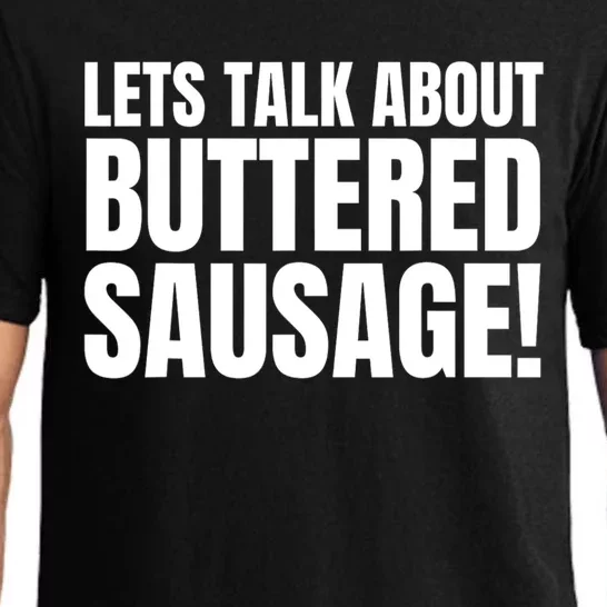 Lets Talk About Buttered Sausage Funny Pajama Set