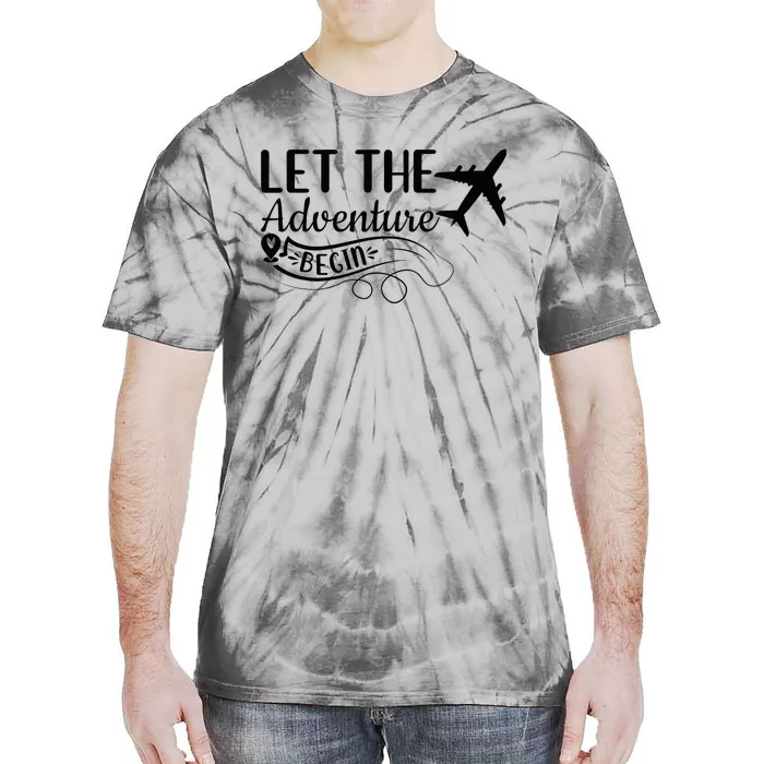 Let The Adventure Begin Love Travel Airplane Traveling Tie-Dye T-Shirt