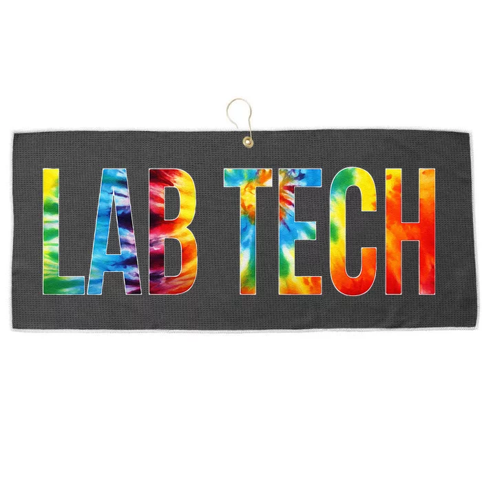 Lab Tech Appreciation Day Tie Dye For Women For Work Large Microfiber Waffle Golf Towel