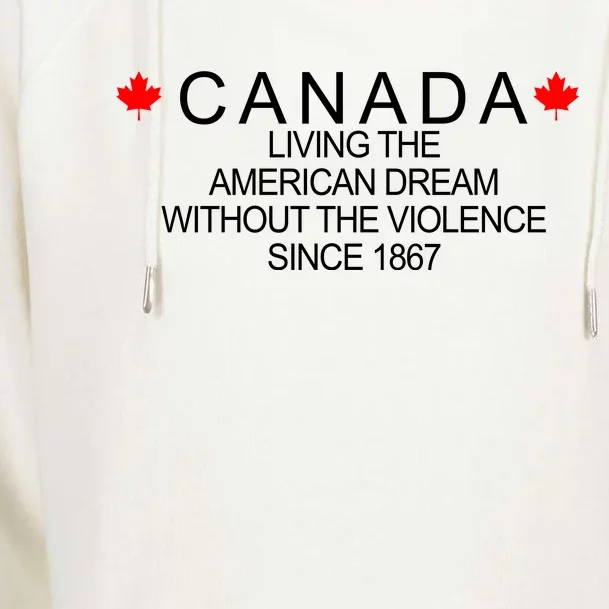 Living The American Dream Since 1867 Canada Womens Funnel Neck Pullover Hood