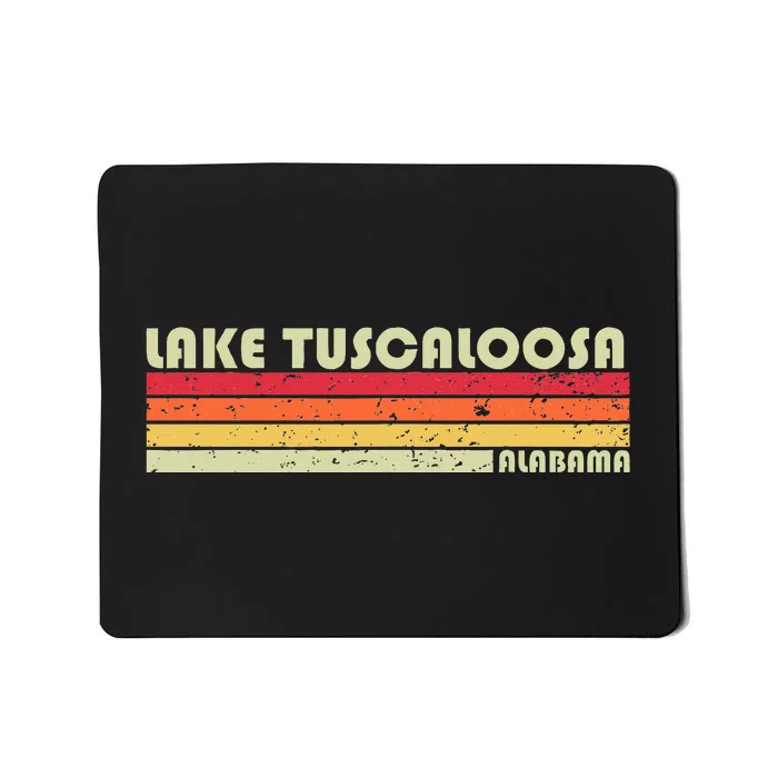 Lake Tuscaloosa Alabama Funny Fishing Camping Summer Gift Mousepad