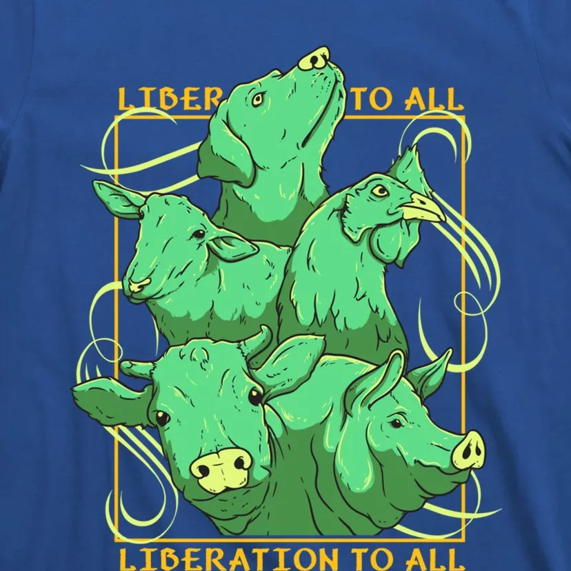 Liberation To All Vegan Vegetarian Animals Lover Great Gift T-Shirt