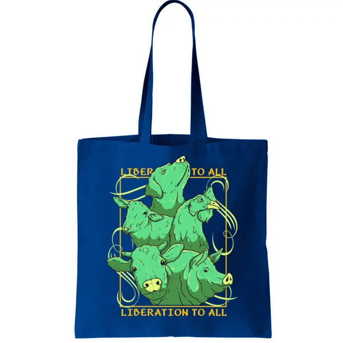 Liberation To All Vegan Vegetarian Animals Lover Great Gift Tote Bag