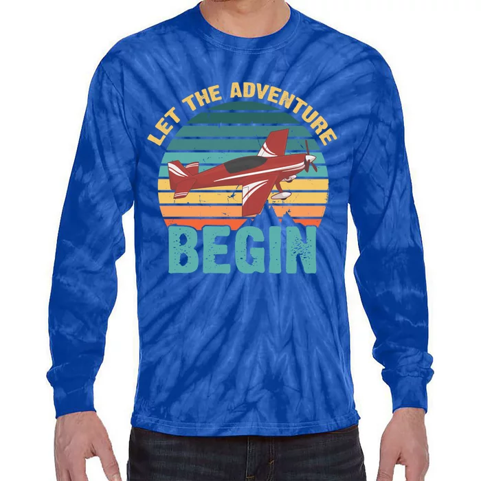 Let The Adventure Begin Airplane Adventure Travel Mode Gift Tie-Dye Long Sleeve Shirt