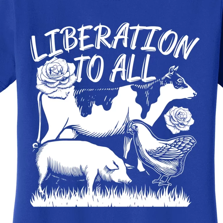 Liberation To All Vegetarian Gift Women's T-Shirt