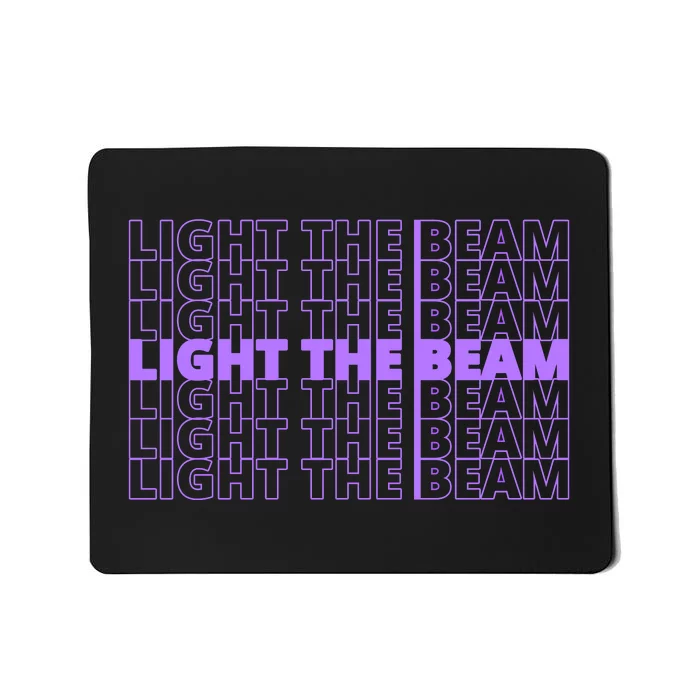 Light The Beam Mousepad