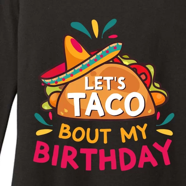 LetS Taco Bout My Birthday Born On Cinco De Mayo Party Cute Womens CVC Long Sleeve Shirt