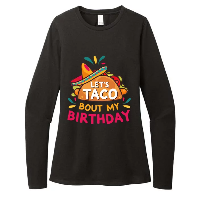 LetS Taco Bout My Birthday Born On Cinco De Mayo Party Cute Womens CVC Long Sleeve Shirt