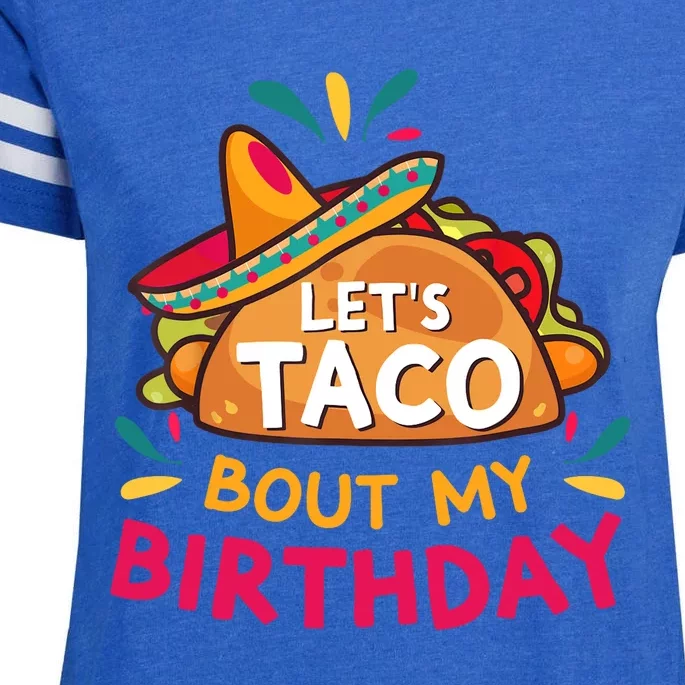 LetS Taco Bout My Birthday Born On Cinco De Mayo Party Cute Enza Ladies Jersey Football T-Shirt