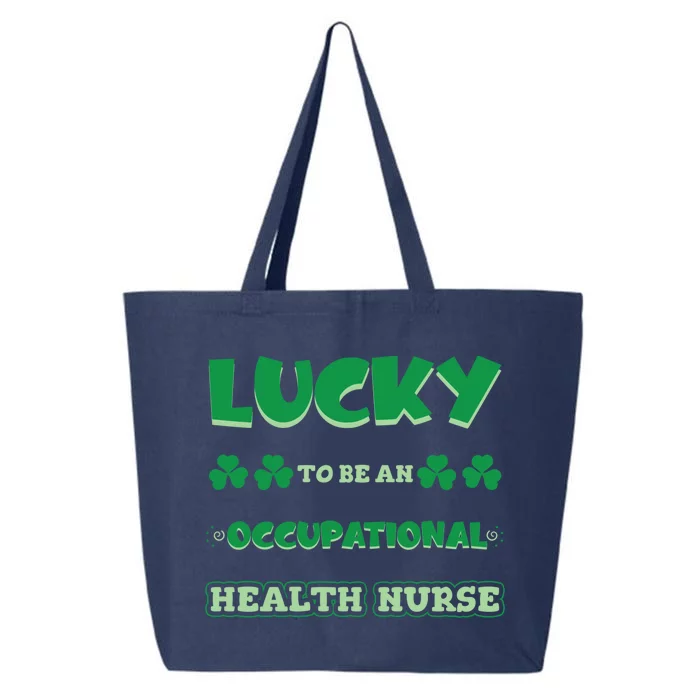 Lucky To Be An Occupational Health Nurse St Patrick Day Job Meaningful Gift 25L Jumbo Tote