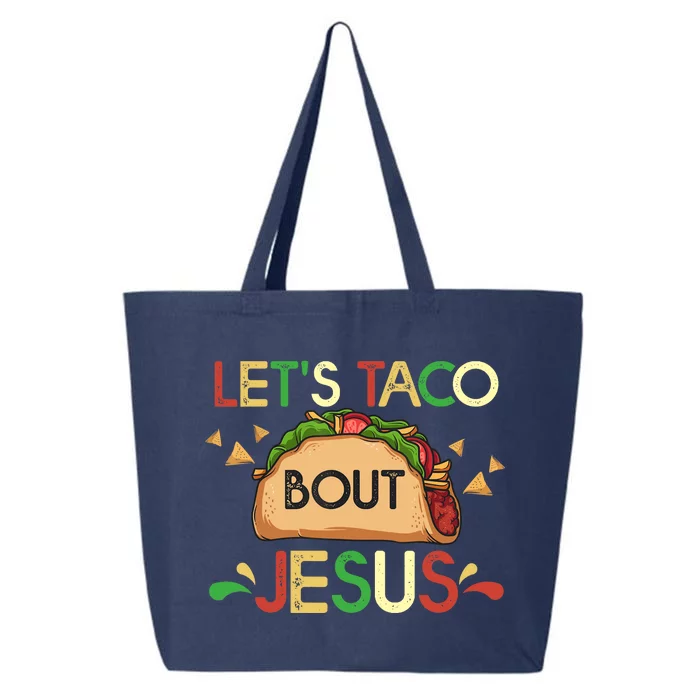 LetS Taco Bout Jesus Cinco De Mayo Pun Gift Mexican 25L Jumbo Tote