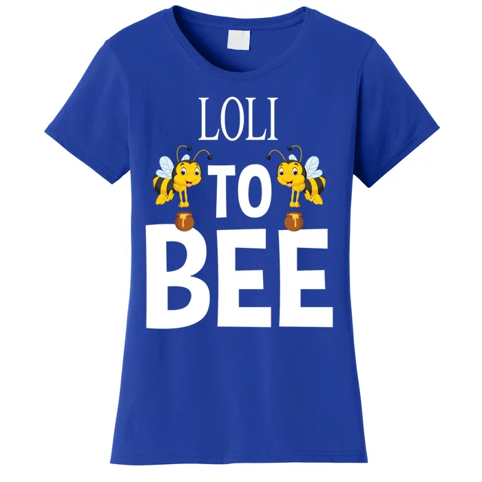 Loli To Bee Pregnancy Reveal For Grandmother Announcet Funny Gift Women's T-Shirt