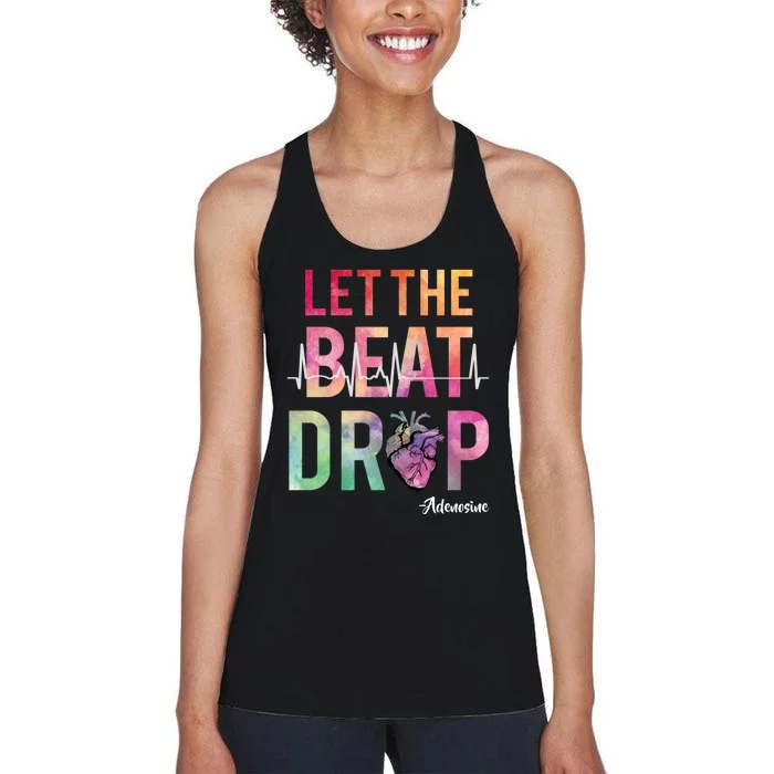 Let The Beat Drop Adenosine Funny Rn Nurses Heartbeat Cute Women's Racerback Tank