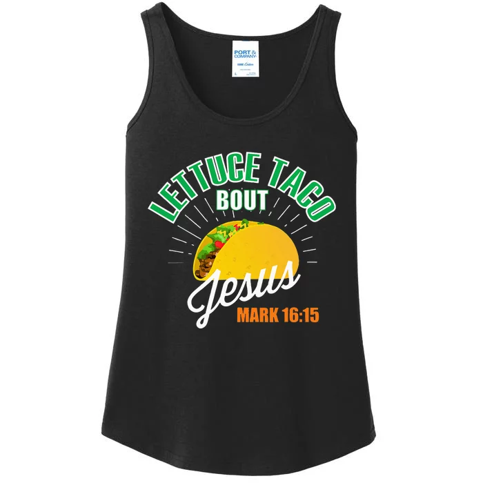 Lettuce Taco Bout Jesus Funny Christian God Ladies Essential Tank