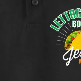 Lettuce Taco Bout Jesus Funny Christian God Dry Zone Grid Performance Polo