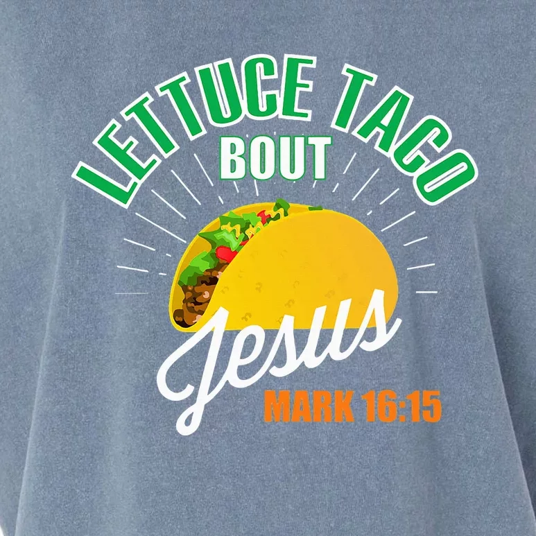 Lettuce Taco Bout Jesus Funny Christian God Garment-Dyed Women's Muscle Tee