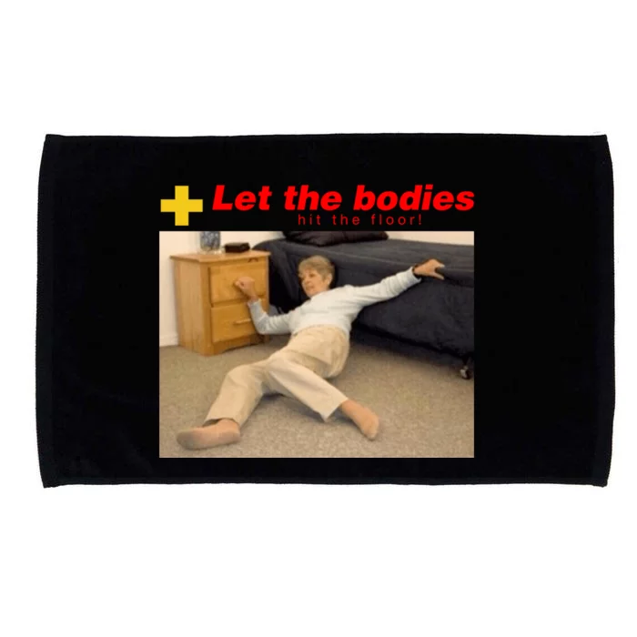 Let The Bodies Hit The Floor Microfiber Hand Towel