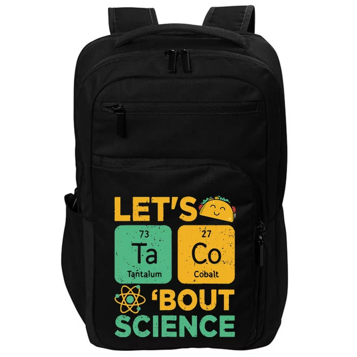 Lets Taco 'bout Science (Ta-Co) Periodic Table Elements Impact Tech Backpack