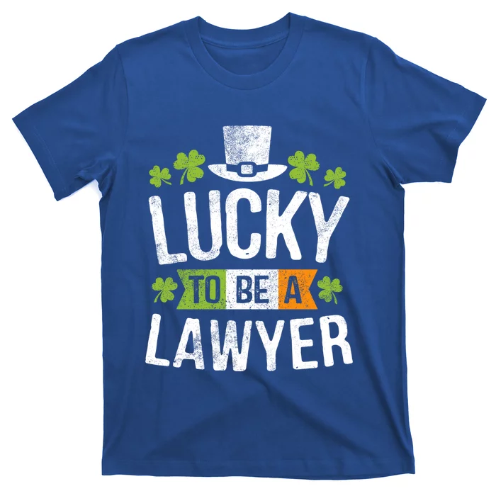 Lucky To Be A Lawyer Funny Gift St Patricks Day Gifgift T-Shirt