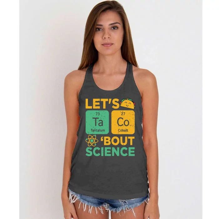 Lets Tacos Bout Science Funny Teacher Women's Knotted Racerback Tank