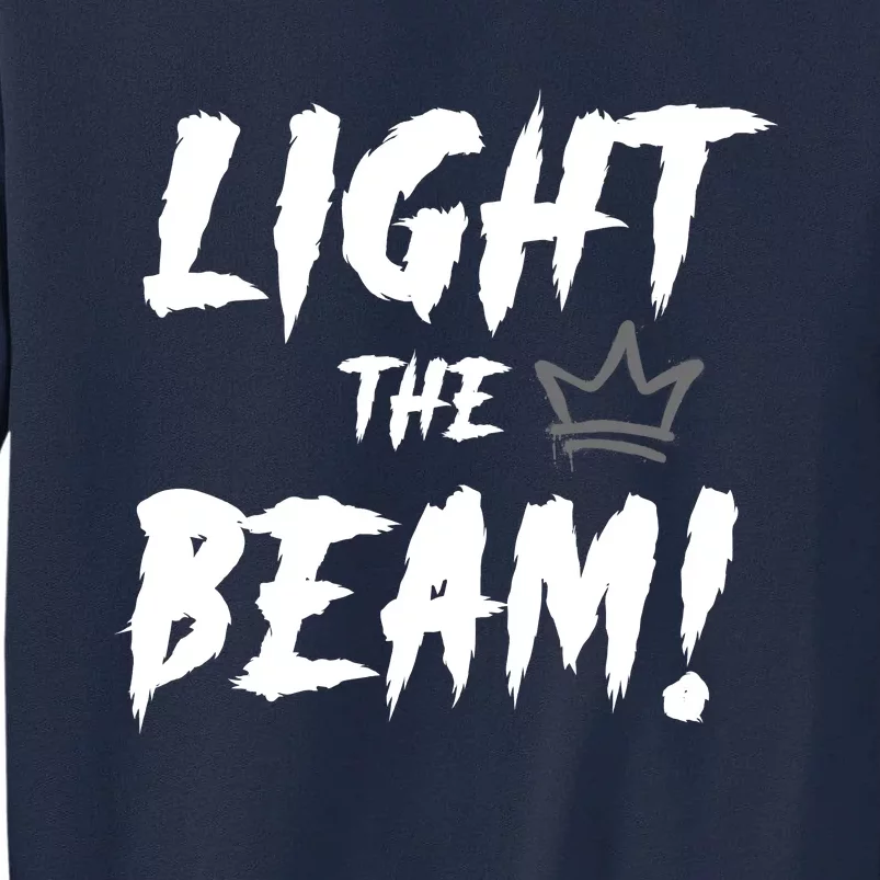 Light The Beam Sacramento Basketball Tall Sweatshirt