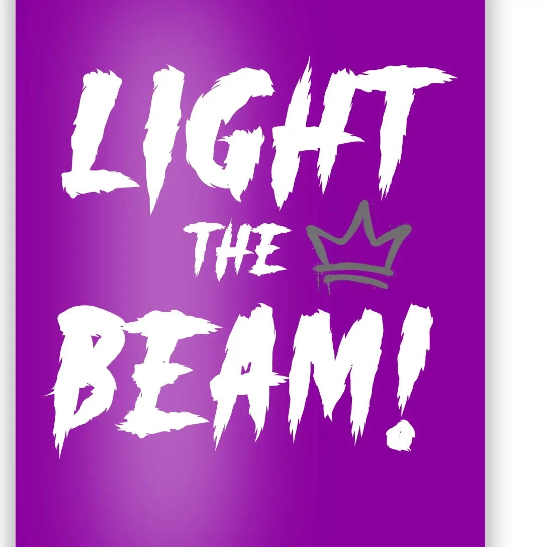 Light The Beam Sacramento Basketball Poster