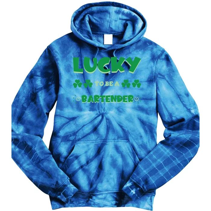 Lucky To Be A Bartender St Patrick's Day Irish Job Shamrock Gift Tie Dye Hoodie