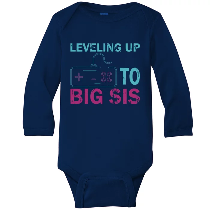 Leveling To Big Sis Big Sis Little Bro Designs Funny Gift Baby Long Sleeve Bodysuit