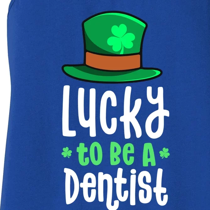 Lucky To Be A Dentist St Patricks Day Shamrock Dental Gift Women's Racerback Tank