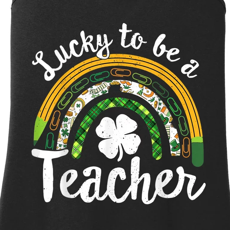 Lucky To Be A Teacher St Patricks Day Rainbow Teacher School Ladies Essential Tank