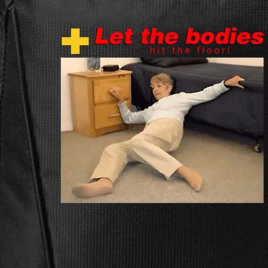 Let The Bodies Hit The Floor Funny Meme City Backpack