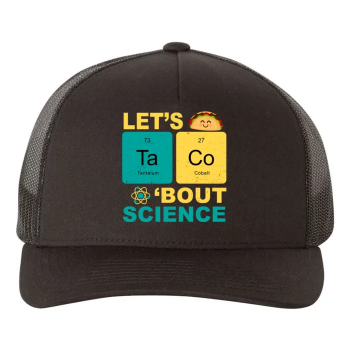 Let's Taco 'Bout Science Funny Yupoong Adult 5-Panel Trucker Hat