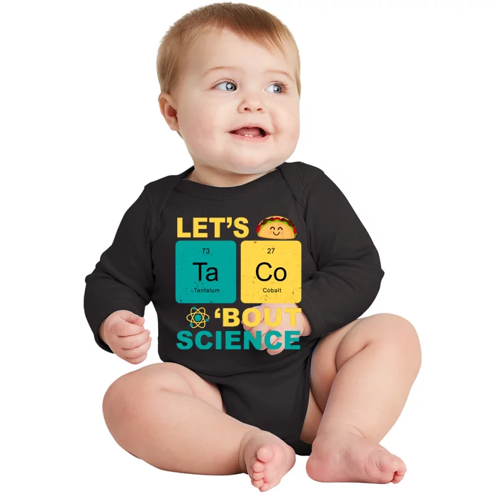 Let's Taco 'Bout Science Funny Baby Long Sleeve Bodysuit