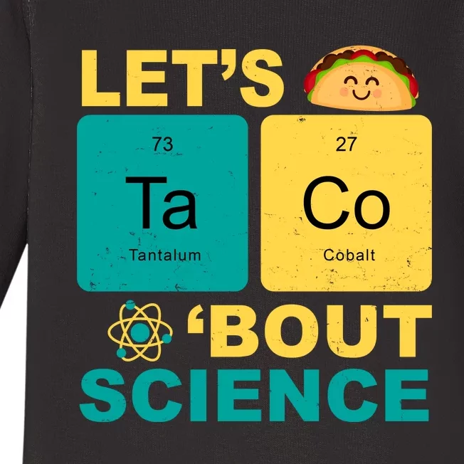 Let's Taco 'Bout Science Funny Baby Long Sleeve Bodysuit