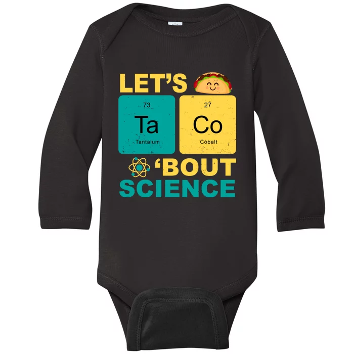 Let's Taco 'Bout Science Funny Baby Long Sleeve Bodysuit