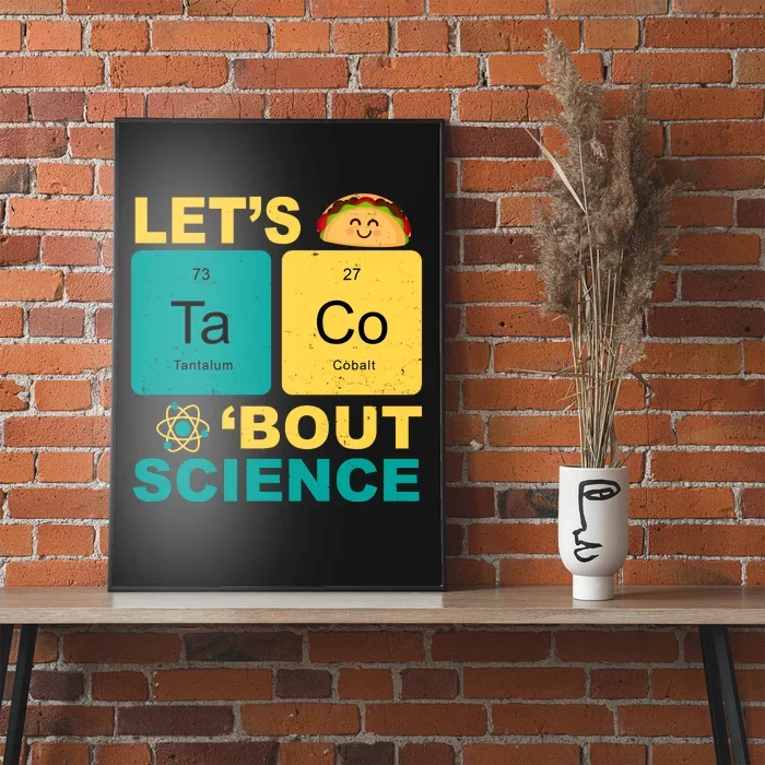 Let's Taco 'Bout Science Funny Poster