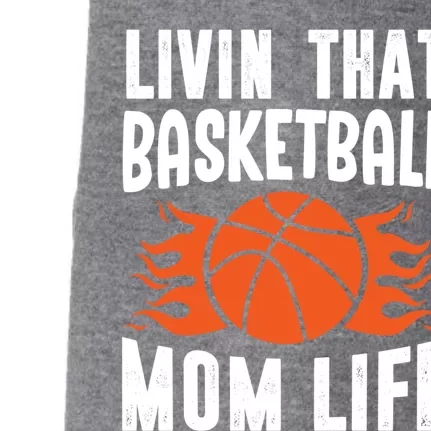 Livin' That Basketball Mom Life Basketball Gift Doggie 3-End Fleece Hoodie