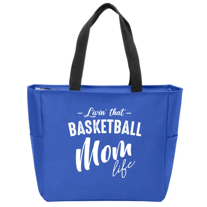 Livin' That Basketball Mom Life Softball Coach Player Lover Cool Gift Zip Tote Bag